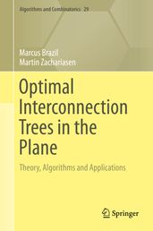Optimal Interconnection Trees in the Plane