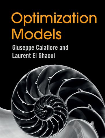 Optimization Models - Giuseppe C. Calafiore - Laurent El Ghaoui