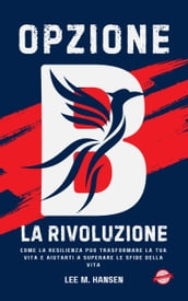 Opzione B La Rivoluzione