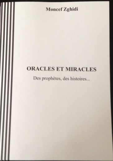 Oracles et miracles - Moncef Zghidi