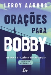 Orações para Bobby - 2ª Edição