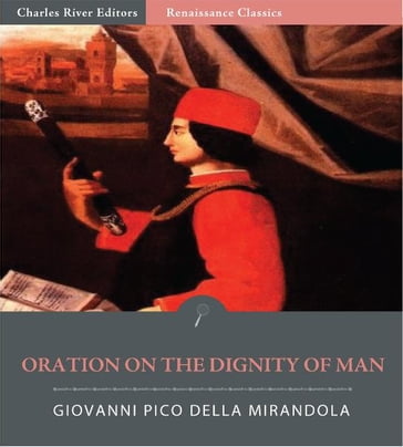 Oration on the Dignity of Man - Giovanni Pico Della Mirandola