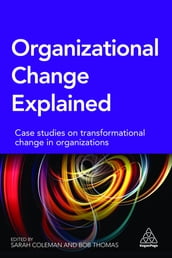 Organizational Change Explained