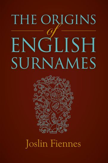 Origins of English Surnames - Joslin Fiennes
