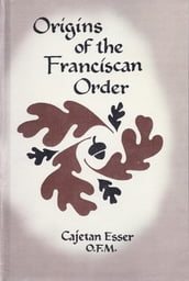Origins of the Franciscan Order