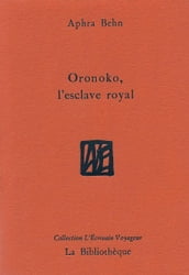 Oronoko, l esclave royal