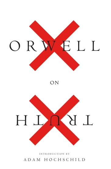 Orwell On Truth - Orwell George