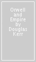 Orwell and Empire