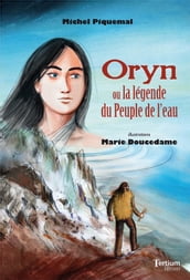 Oryn ou la légende du Peuple de l eau