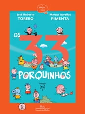 Os 33 porquinhos