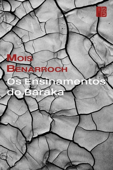 Os Ensinamentos do Baraka - Mois Benarroch