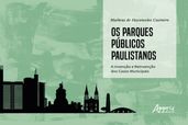 Os Parques Públicos Paulistanos: