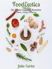 Os Super-Vegetais Secretos
