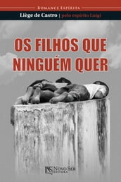 Os filhos que ninguem quer