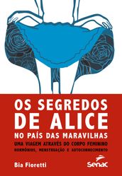 Os segredos de Alice: no país das maravilhas