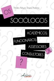 Os sociólogos