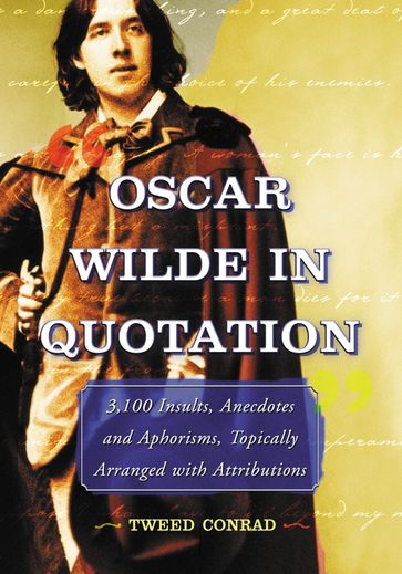 Oscar Wilde in Quotation - Tweed Conrad