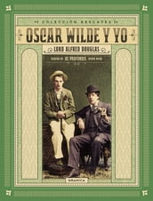 Oscar Wilde y yo