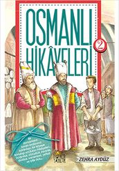 Osmanl Hikayeleri 2