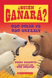 Oso polar vs. Oso grizzly (Who Would Win?: Polar Bear vs. Grizzly Bear)