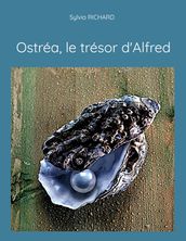 Ostréa, le trésor d Alfred