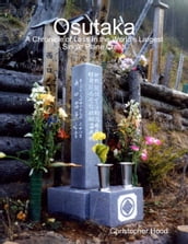Osutaka: A Chronicle of Loss In the World s Largest Single Plane Crash