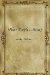 Other People s Money