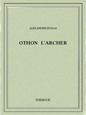 Othon l archer