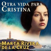 Otra vida para Cristina