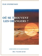 Où se trouvent les orangers?