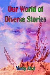 Our World of Diverse Stories