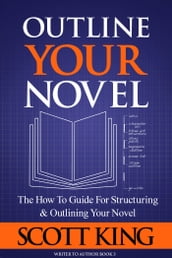 Outline Your Novel