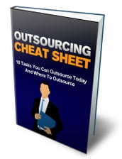 Outsourcing Cheat Sheet