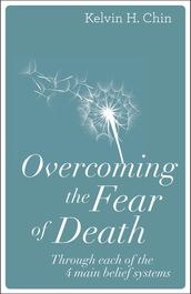 Overcoming the Fear of Death
