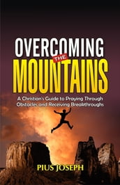 Overcoming the Mountains