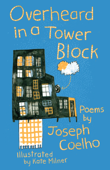 Overheard in a Tower Block - Joseph Coelho