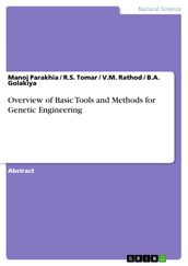 Overview of Basic Tools and Methods for Genetic Engineering