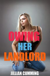 Owing Her Landlord
