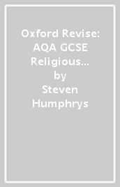 Oxford Revise: AQA GCSE Religious Studies A: Christianity and Buddhism