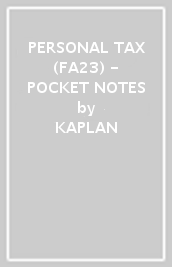 PERSONAL TAX (FA23) - POCKET NOTES