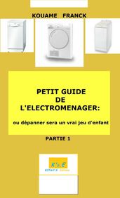 PETIT GUIDE DE L ÉLECTROMÉNAGER