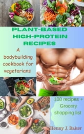 PLANT-BASED HIGH-PROTEIN RECIPES