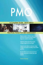 PMO A Complete Guide - 2019 Edition