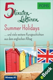 PONS 5-Minuten-Lektüre Englisch A1: Summer Holidays