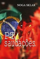 PT, saudações.