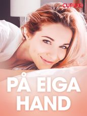 Pa eiga hand - erotiske noveller