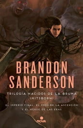 Pack El Imperio Final   El Pozo de la Ascensión   El Héroe de las Eras (Nacidos de la Bruma [Mistborn])