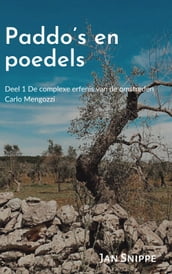 Paddo s en poedels, deel 1, de complexe erfenis van de omstreden Carlo Mengozzi