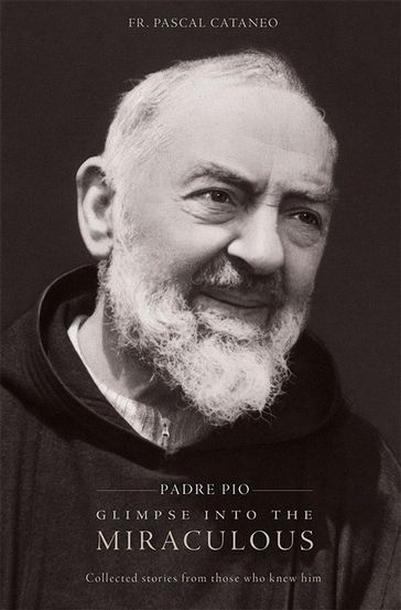 Padre Pio - Pascal Cataneo