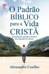 O Padrão Bíblico para a Vida Cristã (Livro de Apoio Jovens)